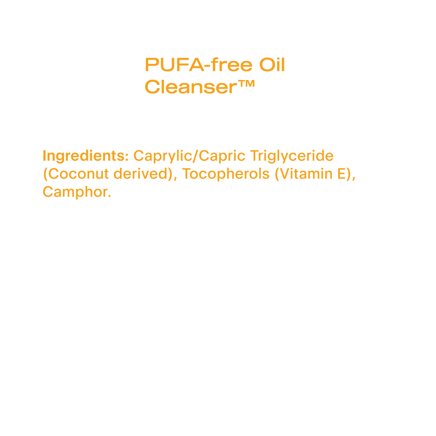 PUFA-free Oil Cleanser™